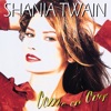SHANIA TWAIN - Than Dont Impress Me Much